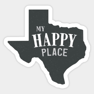 My Happy Place Texas Sticker